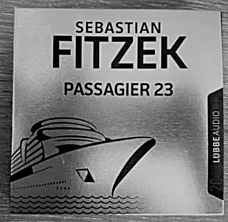 Rezension, Verlosung, Sebastian Fitzek, Passagier 23